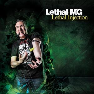 LETHAL MG - Lethal Injection