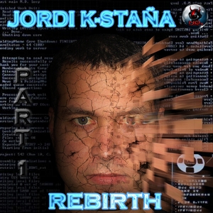 KSTANA, Jordi - Rebirth