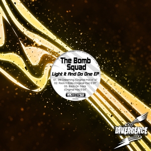 BOMB SQUAD, The - Light It & Do One EP