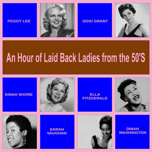 VARIOUS - An Hour Of Laid Back Ladies From The 50s