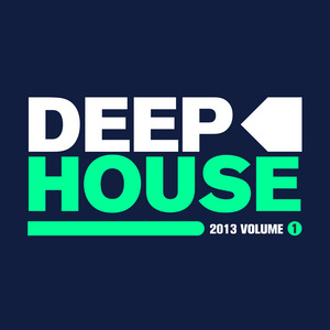 VARIOUS - Deep House 2013 Vol 1