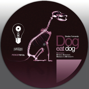FERNANDO, Bredes - Dog Eat Dog