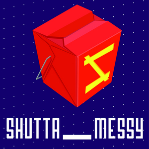 SHUTTA - Messy