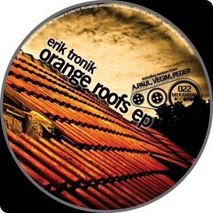 ERIK TRONIK - Orange Roofs EP