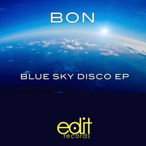 BON - Blue Sky Disco EP