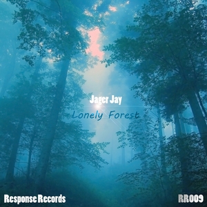 JAGER JAY - Lonely Forest