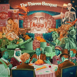 AKALA - The Thieves Banquet