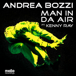 BOZZI, Andrea feat KENNY RAY - Man In Da Air