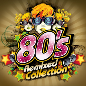 Various: The 80s Remixed Collection at Juno Download