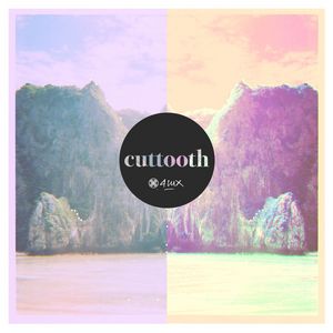 CUTTOOTH - Cuttooth