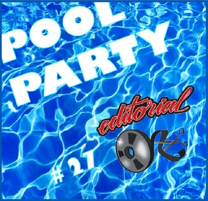 ED WIZARD/DISCO DOUBLE DEE/LTJ /SUNNER SOUL /FEZA/TIKKI /WOODHEAD - Pool Party