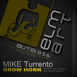 TURRENTO, Mike - Grow Horn