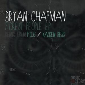 CHAPMAN, Bryan - Forest People EP