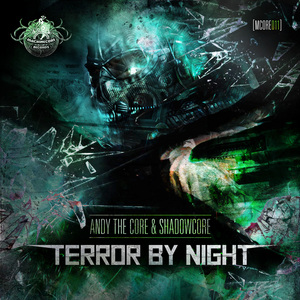 SHADOWCORE/ANDY THE CORE - Terror By Night