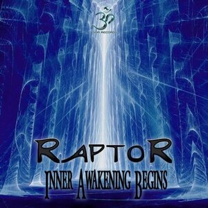 RAPTOR - Inner Awakening Begins