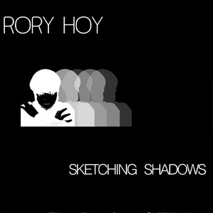 HOY, Rory - Sketching Shadows