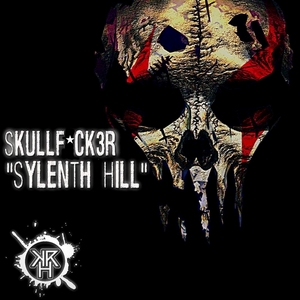 SKULLFUCK3R - Sylenth Hill