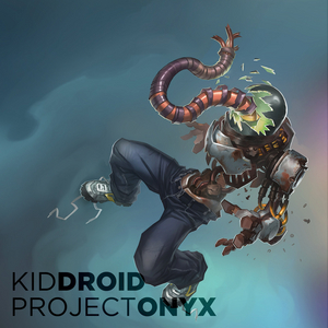 KID DROID - Project Onyx