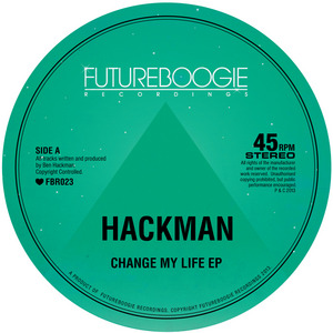 HACKMAN - Change My Life EP