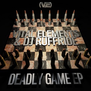 VITAL ELEMENTS/DJ RUFFRIDE - Deadly Game EP