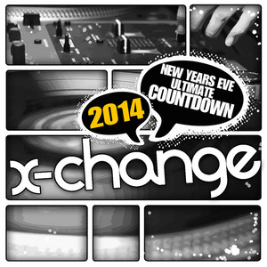 DJ X CHANGE - New Years Eve Ultimate Countdown 2014 - Scratch Weapons & Tools Series
