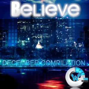 VARIOUS - Believe (december compilation)