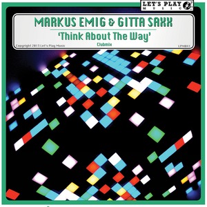 EMIG, Markus/GITTA SAXX - Think About The Way
