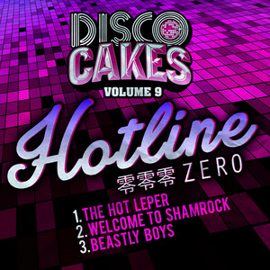 HOTLINE ZERO - Disco Cakes Vol 9