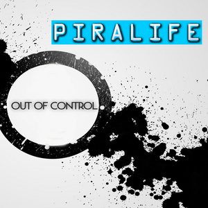 PIRALIFE - Out Of Control EP
