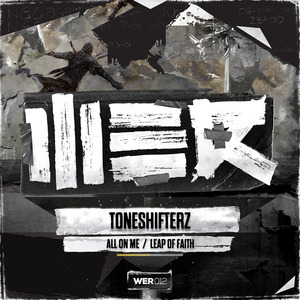 TONESHIFTERZ - All On Me