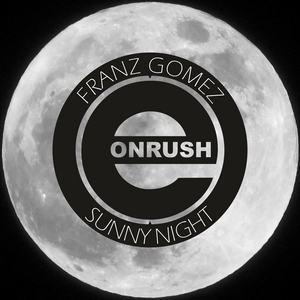 GOMEZ, Franz - Sunny Night