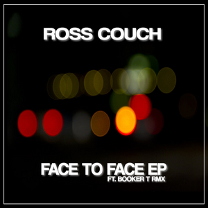 ROSS COUCH - Face To Face EP