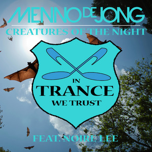 DE JONG, Menno feat NOIRE LEE - Creatures Of The Night