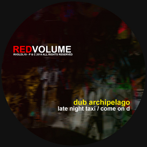 DUB ARCHIPELAGO - Late Night Taxi