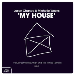 CHANCE, Jason/MICHELLE WEEKS - My House