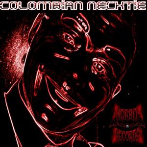 Colombian Necktie By Demonic Syntphonic On Mp3 Wav Flac Aiff Alac At Juno Download