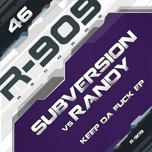 SUBVERSION vs RANDY - Keep Da Fuck