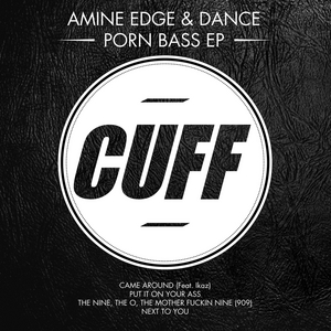 AMINE EDGE/DANCE - Porn Bass - EP