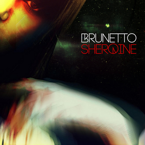 BRUNETTO - Sheroine