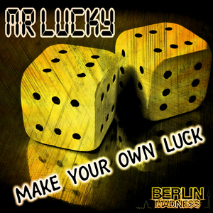 MR LUCKY - Make Your Own Luck