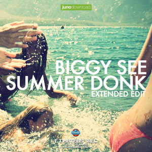 BIGGY SEE - Summer Donk (Extended Edit)