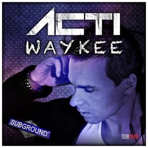 ACTI - Waykee (reloaded remix edition)