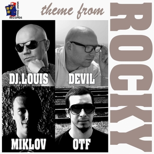Theme From Rocky By Dj Louis Devil Miklov Otf On Mp3 Wav Flac Aiff Alac At Juno Download