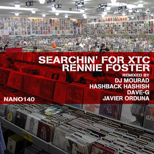 FOSTER, Rennie - Searchin' For XTC