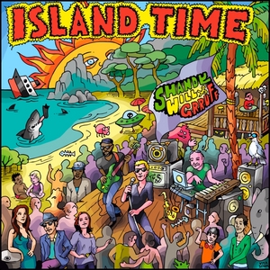 WILL, Shandy/GRRUFF - Island Time