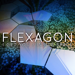 FLEXAGON - I Get You