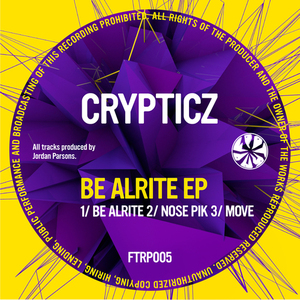 CRYPTICZ - Be Alrite EP