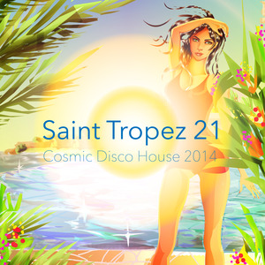 Various Saint Tropez 21 Cosmic Disco House 14 At Juno Download