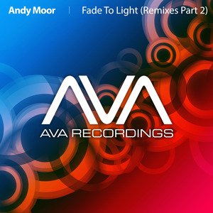 MOOR, Andy - Fade To Light (remixes - part 2)