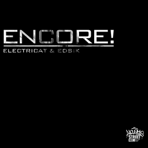 ELECTRICAT/EDSIK - Encore!